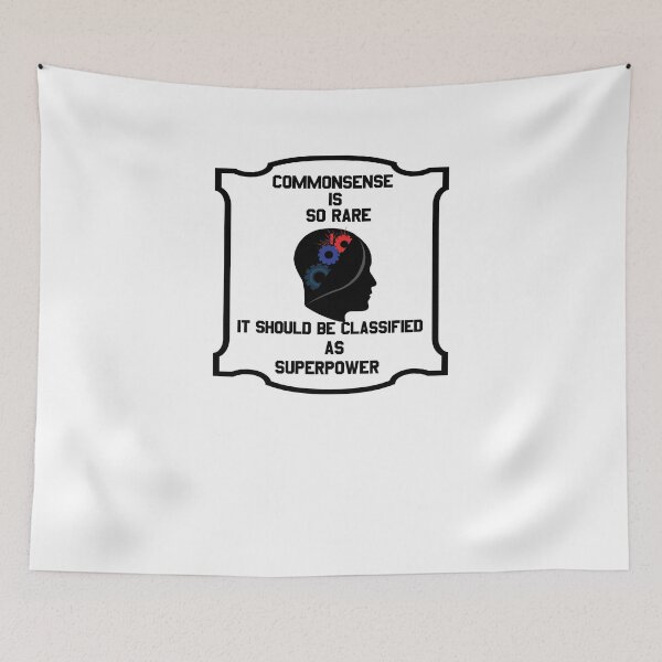 Item preview, Commonsense Is So Rare It Should Be Classified As A Superpower designed and sold by TeeTimeGuys.