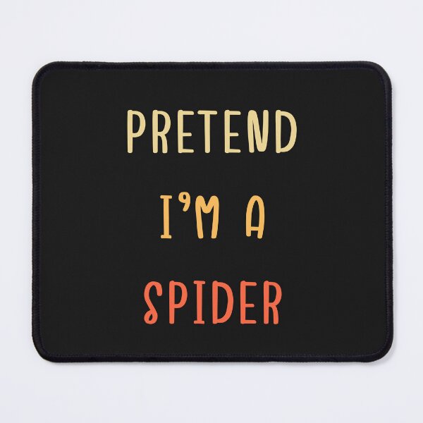 Item preview, Funny Halloween T-shirt "Pretend I'm a spider" designed and sold by apple-tea.