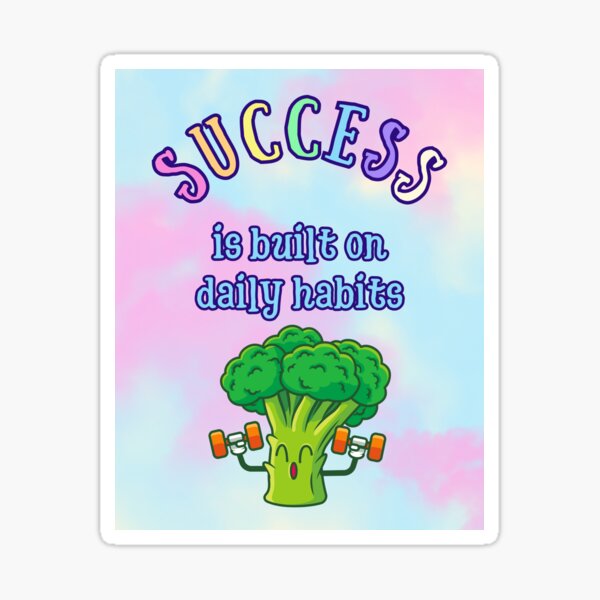 Item preview, Success is Built on Daily Habits – Motivational Broccoli Art | Positive Habit Reminder designed and sold by MagicContOasis.