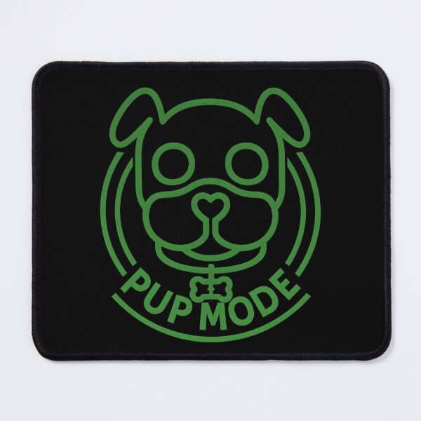 Item preview, Pup Mode Dark Green designed and sold by FreddyE.