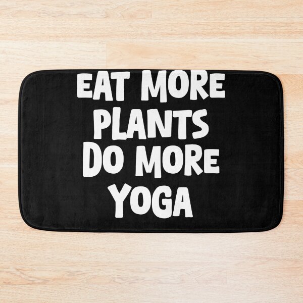 Item preview, Eat More Plants, Do More Yoga | Healthy Living designed and sold by GartenIdeen.