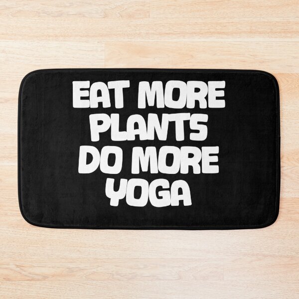 Item preview, Eat More Plants, Do More Yoga | Healthy Living designed and sold by GartenIdeen.