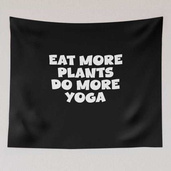 Item preview, Eat More Plants, Do More Yoga | Healthy Living designed and sold by GartenIdeen.