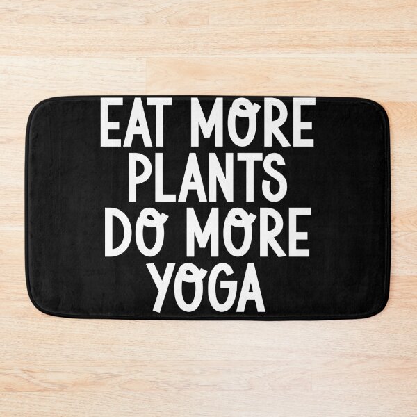 Item preview, Eat More Plants, Do More Yoga | Healthy Living designed and sold by GartenIdeen.