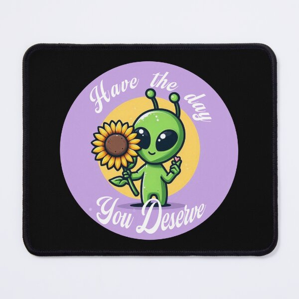 Item preview, have the day you deserve  designed and sold by Josinta.
