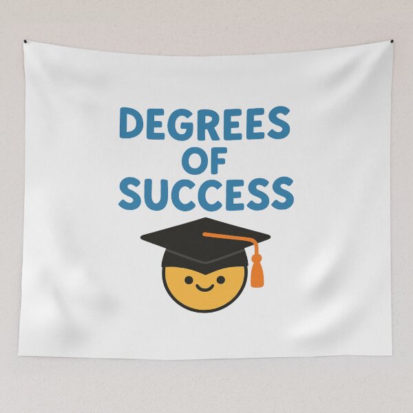 Item preview, Degrees of Success designed and sold by BloomKind.