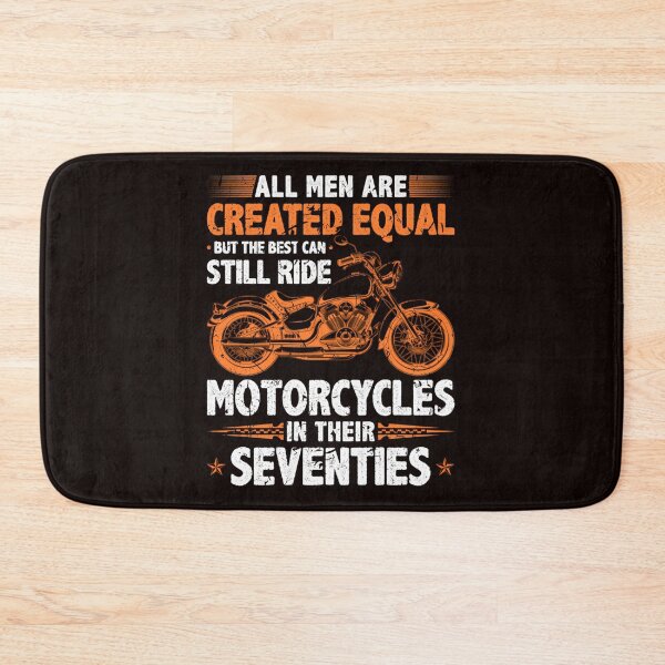 Item preview,  The Best Men Can Still Ride Motorcycles In Their 70S Biker designed and sold by NotMukDuk.