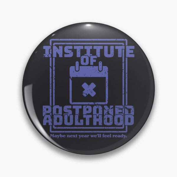 Item preview, Institute of Postponed Adulthood designed and sold by Milena R..