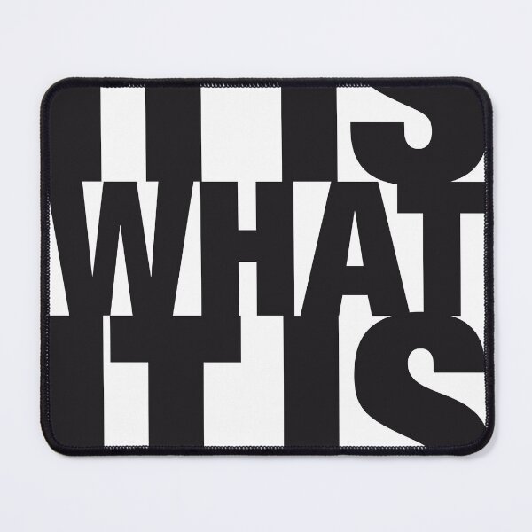 Item preview, IT IS WHAT IT IS designed and sold by DreamFile-Cards.