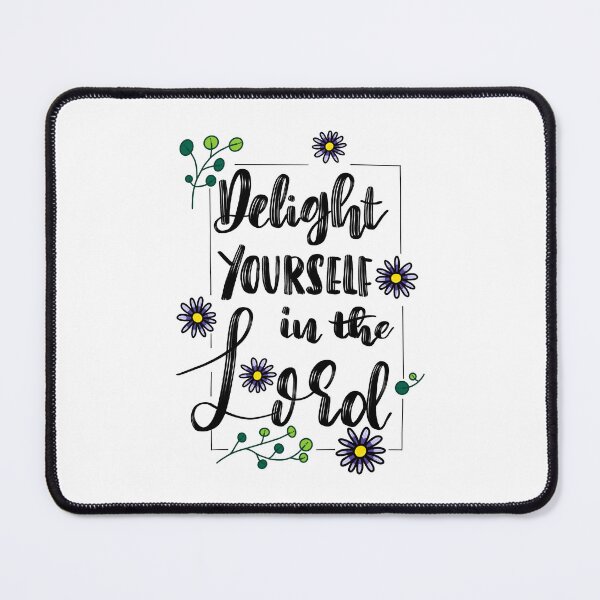 Item preview, Psalm 37:4 Delight yourself in the Lord designed and sold by jwpeggy001.