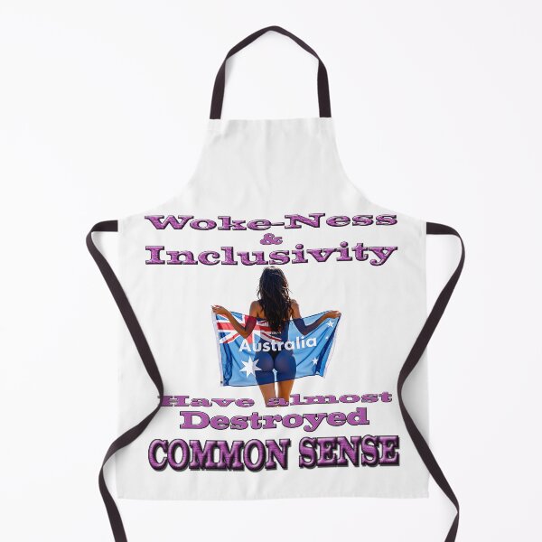 Item preview, Woke-Ness, Inclusivity Have Almost Destroyed Common Sense designed and sold by Huskyyy Designs.
