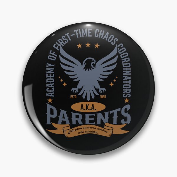 Item preview, Academy of First-Time Chaos Coordinators (a.k.a. Parents) designed and sold by Milena R..