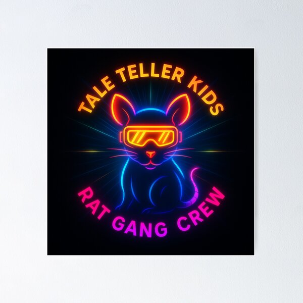 Rat Gang Crew Neon Lights by iServalan for Tale Teller Club Poster