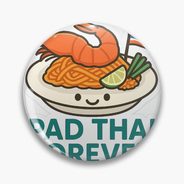 Item preview, "Pad Thai Forever" Funny Thai Food Sticker designed and sold by Mestyle0.