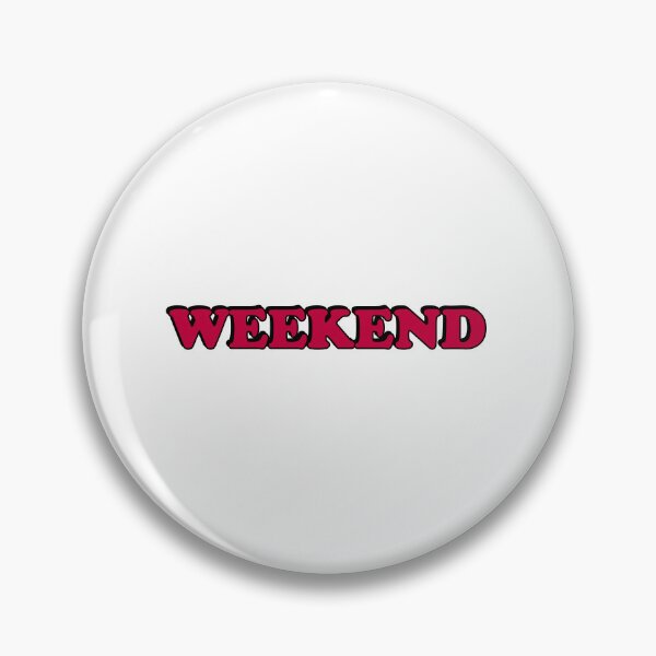 Item preview, WEEKEND designed and sold by Inspirationmotivation.