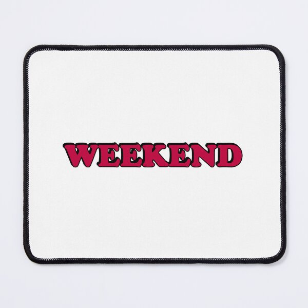 Item preview, WEEKEND designed and sold by Inspirationmotivation.