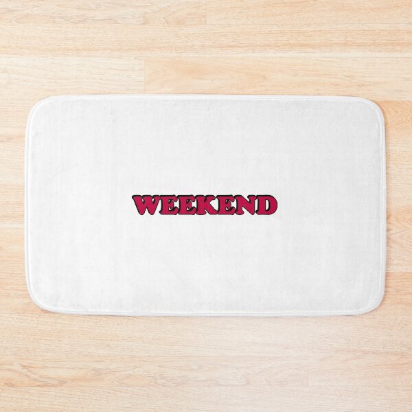 Item preview, WEEKEND designed and sold by Inspirationmotivation.