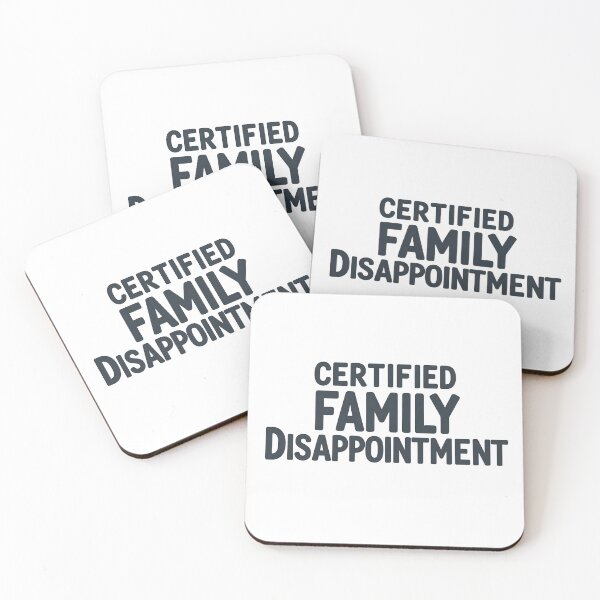 Item preview, Certified Family Disappointment designed and sold by MoonMonkeyNbear.