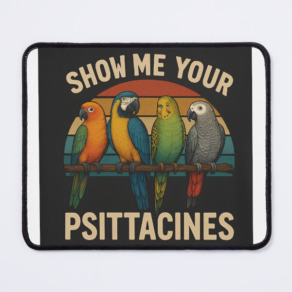 Item preview, Show me your psittacines! designed and sold by MikePL.