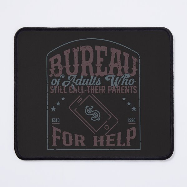 Item preview, Bureau of Adults Who Still Call Their Parents for Help designed and sold by Milena R..