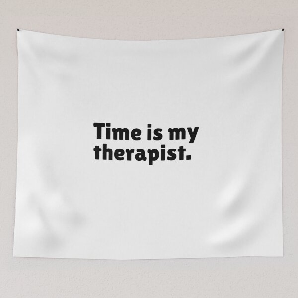 Item preview, Time is my therapist - Relatable Stoic Sayings - Minimalist Stoicism Artwork designed and sold by LexaArtworks.