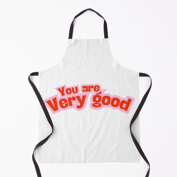 Item preview, You Are Very Good designed and sold by Kanagon.