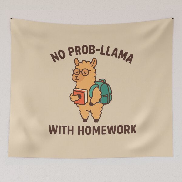 Item preview, No Prob-llama with Homework designed and sold by BloomKind.