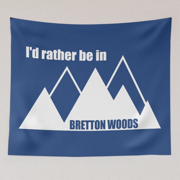 Item preview, I'd Rather Be In Bretton Woods New Hampshire Mountain designed and sold by Esskay Designs.