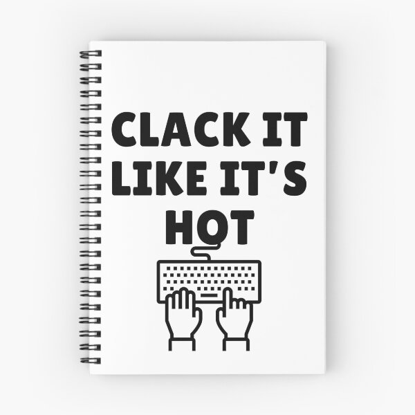 Item preview, Clack It Like It's Hot - Mechanical Keyboard Enthusiast Design designed and sold by MoonMonkeyNbear.