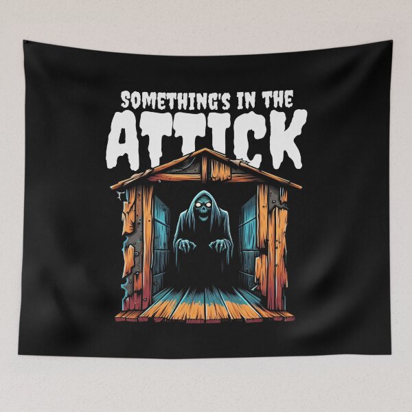 Item preview, SOMETHING'S IN THE ATTICK - MONSTER HALLOWEEN designed and sold by KEF Custom.