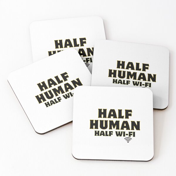 Item preview, Half Human,Half Wi-Fi - Modern Life Truth designed and sold by newbestoart.