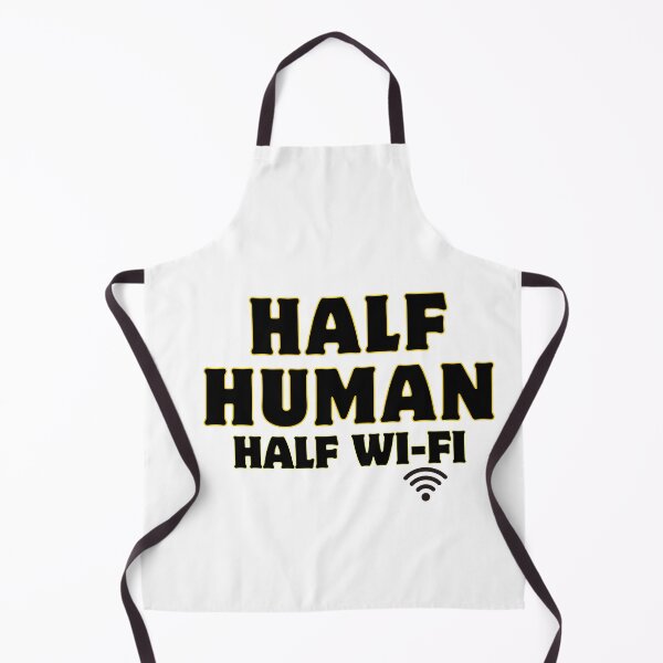 Item preview, Half Human,Half Wi-Fi - Modern Life Truth designed and sold by newbestoart.
