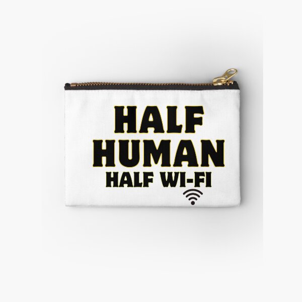 Item preview, Half Human,Half Wi-Fi - Modern Life Truth designed and sold by newbestoart.