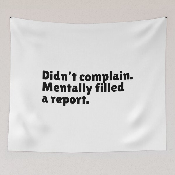Item preview, Didn't Complain - Funny Stoic Quote | Stoicism Dry Humor designed and sold by LexaArtworks.