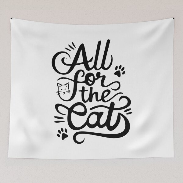 Item preview, All for the Cat designed and sold by QuanntixArt.