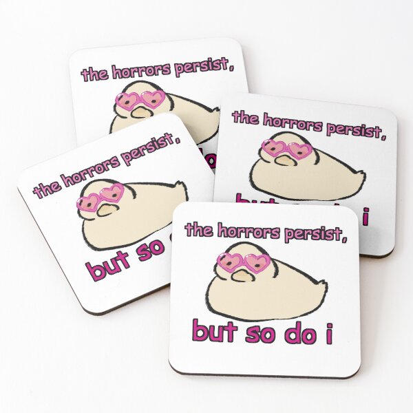 Item preview, The horrors persist, but so do I Duck designed and sold by Mushxx.
