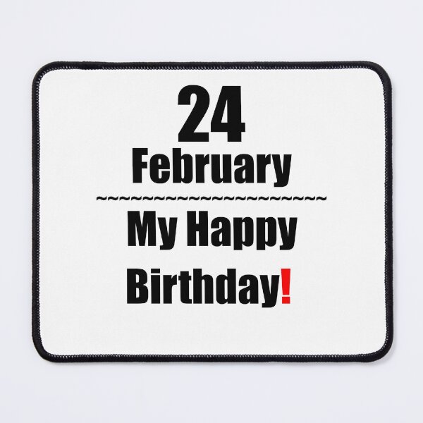 Item preview, 24 February Birthday designed and sold by ariksworld.