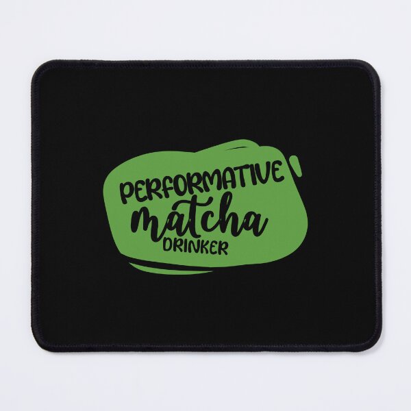 Item preview, Performative Matcha Drinker designed and sold by artsomenautte.