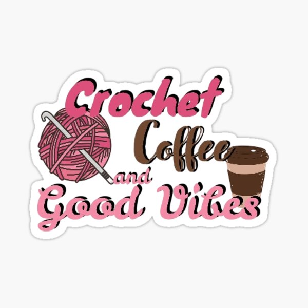 Item preview, Crochet Coffee and Good Vibes designed and sold by Dreams and Starlight.