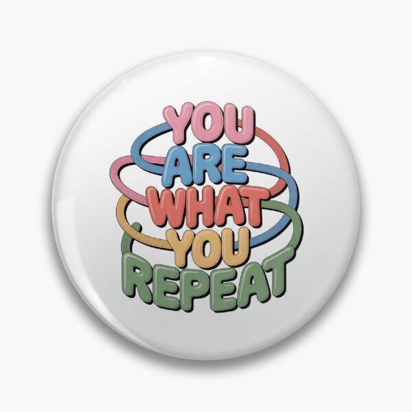 Item preview, You Are What You Repeat – Colorful Habit Building Quote designed and sold by ArtByYunus.