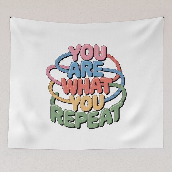 Item preview, You Are What You Repeat – Colorful Habit Building Quote designed and sold by ArtByYunus.
