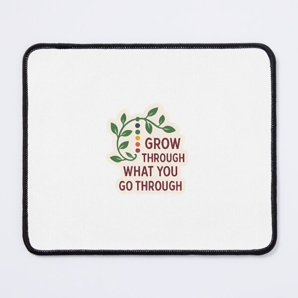 Item preview, Grow Through What You Go Through - Resilience Quote Sticker designed and sold by RobinDoodles.
