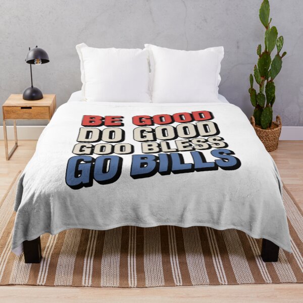 Item preview, BE GOOD DO GOOD GOD BLESS GO BILLS designed and sold by Mateusz Majcherek.