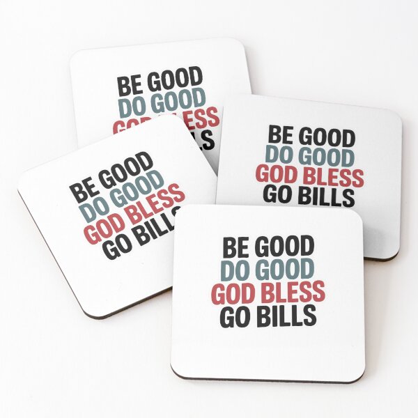 Item preview, BE GOOD DO GOOD GOD BLESS GO BILLS designed and sold by Mateusz Majcherek.