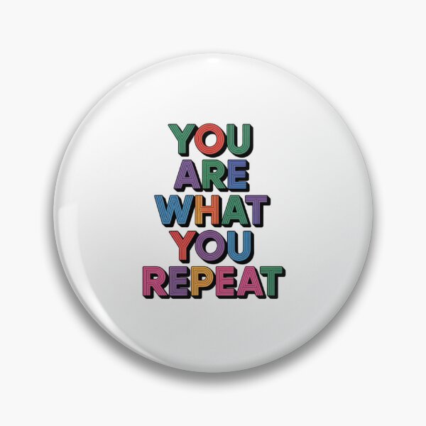 Item preview, You Are What You Repeat – Colorful Habit Building Quote designed and sold by ArtByYunus.