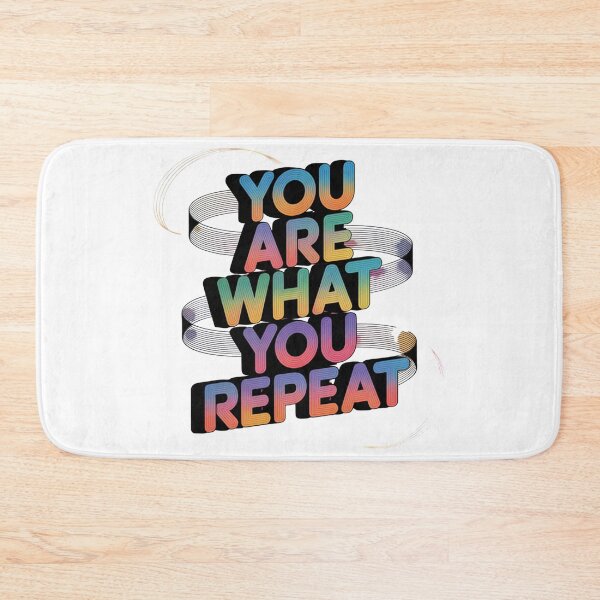 Item preview, You Are What You Repeat – Colorful Habit Building Quote designed and sold by ArtByYunus.