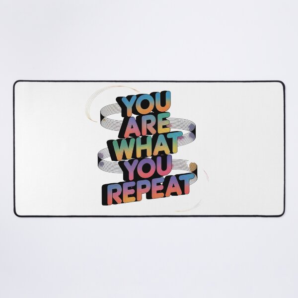 Item preview, You Are What You Repeat – Colorful Habit Building Quote designed and sold by ArtByYunus.