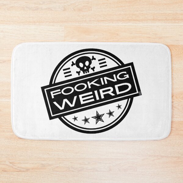 Item preview, FOOKING WEIRD! designed and sold by dedesuperman.