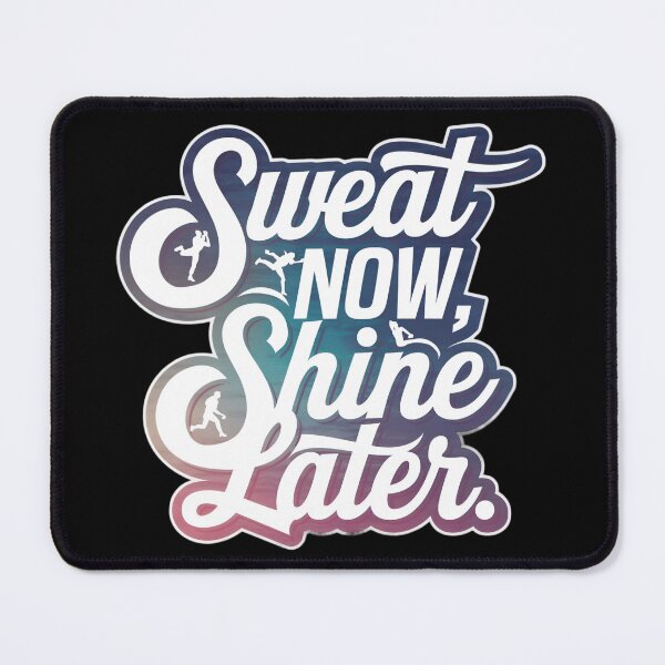 Item preview, Sweat Now, Shine Later. – Motivational Gym Workout designed and sold by robyclub.