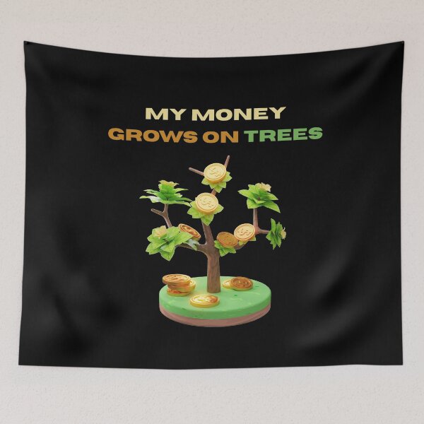 Item preview, My Money Grows On Trees Funny Gifts For Arborists designed and sold by asiacreations.